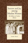 Sorrow and Joy Among Muslim Women: The Pukhtuns of Northern Pakistan - Amineh Ahmed, Faculty of Oriental Studies