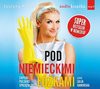 Pod niemieckimi łóżkami. Zapiski polskiej sprzątaczki - Justyna Polanska