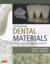 Dental Materials: Properties and Manipulation, 10e (Dental Materials: Properties & Manipulation (Craig)) - John M. Powers, John C. Wataha