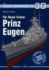 The Heavy Cruiser Prinz Eugen (Super Drawings in 3d) - Waldemar Goralski