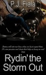 Rydin' the Storm Out: Book 2 of the Rolling Thunder Series - P.J. Fiala