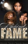 Behind The Fame: Secrets & Betrayal - Treasure Malian, Mercedes Taylor