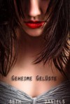 Geheime Geluste - Seth Daniels