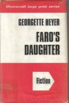 Faro's Daughter - Georgette Heyer