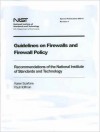 Guidelines on Firewalls and Firewall Policy: Revision 1 - Karen Scarfone