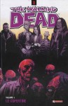 The Walking Dead: Le copertine Vol.1 - Robert Kirkman, Charlie Adlard, Tony Moore, Cliff Rathburn