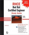 RHCE Red Hat Certified Engineer Study Guide Exam RH302 (With CD-ROM) - Bill McCarty