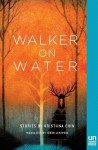 Walker on Water - Kristiina Ehin, Ilmar Lehtpere