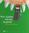 Herr Jambus und das Krokodil - Daniel Napp