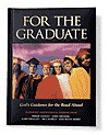 For the Graduate: God's Guidance for the Road Ahead - Robin Schmitt, Gwen Ellis, Mark Veldheer