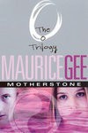 Motherstone (The O Trilogy #3) - Maurice Gee