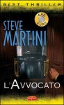 L' avvocato - Steve Martini, A. Raffo