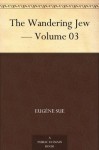 The Wandering Jew - Volume 03 - Eugène Sue