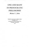 One and Many in Presocratic Philosophy (Publications of the Center for Hellenic Studies) - Michael Stokes