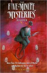 The Five-Minute Mysteries Reader - Kenneth J. Weber