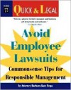 Avoid Employee Lawsuits: Commonsense Tips for Responsible Management - Barbara Kate Repa