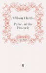 Palace of the Peacock - Wilson Harris