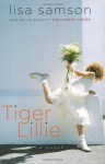 Tiger Lillie - Lisa Samson