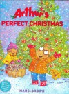 Arthur's Perfect Christmas - Marc Brown