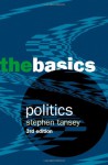 Politics: The Basics - Stephen Tansey