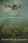 Small Memories - José Saramago