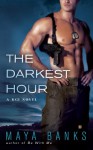 The Darkest Hour (KGI, #1) - Maya Banks