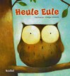 Heule Eule - Paul Friester, Philippe Goossens