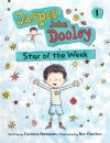 Jasper John Dooley: Star of the Week - Caroline Adderson, Ben Clanton