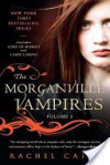 The Morganville Vampires, Volume 3 (The Morganville Vampires, #5-6) - Rachel Caine