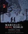 Marcelo in the Real World - Francisco X. Stork, Lincoln Hoppe