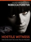 Hostile Witness - Rebecca Forster