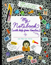 My Notebook: With Help from Amelia - Marissa Moss