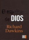 El espejismo de Dios - Richard Dawkins