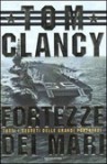 Fortezze dei mari - Tutti i segreti delle grandi portaerei (Guided Tour) - Tom Clancy, Leon A. Edney