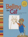 Belling the Cat: A Retelling of Aesop's Fable - Eric Blair, Dianne Silverman