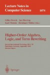 Higher-Order Algebra, Logic, and Term Rewriting: Second International Workshop, Hoa '95, Paderborn, Germany, September 1995. Selected Papers - Gilles Dowek, Jan Heering, Bernhard Möller, Karl Meinke