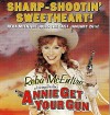 Annie Get Your Gun, Reba McEntire (Promotional CD) "You Can't Get A Man With A Gun" PLUS "I Got Lost In His Arms" (2000) - Reba McEntire, Irving Berlin"s