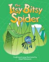 The Itsy Bitsy Spider: Weather: Literacy, Language and Learning - Dona Herweck Rice