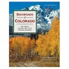 Backroads of Colorado - Boyd Norton, Barbara Norton