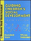 Guiding Children's Social Development - Marjorie J. Kostelnik, Laura Stein, Alice Whiren