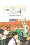 Citizenship and Language Learning: International Perspectives - Audrey Osler