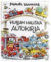 Hurjan hauska autokirja - Mauri Kunnas