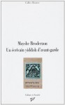 Moyshe Broderzon: Un ecrivain yiddish d'avant-garde (Culture et societe) (French Edition) - Gilles Rozier