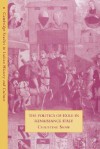 The Politics of Exile in Renaissance Italy - Christine Shaw