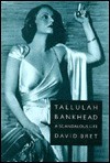 Tallulah Bankhead - David Bret