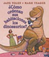 How Do Dinosaurs Clean Their Rooms: Spanish - Jane Yolen, Mark Teague