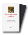 Ecrits apocryphes chrétiens Tome 1 - Anonymous