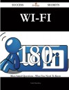 Wi-Fi 180 Success Secrets: 180 Most Asked Questions On Wi-Fi - What You Need To Know - Todd Hamilton