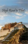 High Road To Tibet - John Dwyer