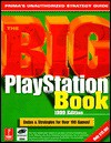 The Big PlayStation Book, 1999 Edition (Prima's Unauthorized Strategy Guide) - Steve Faragher, Mario De Govia